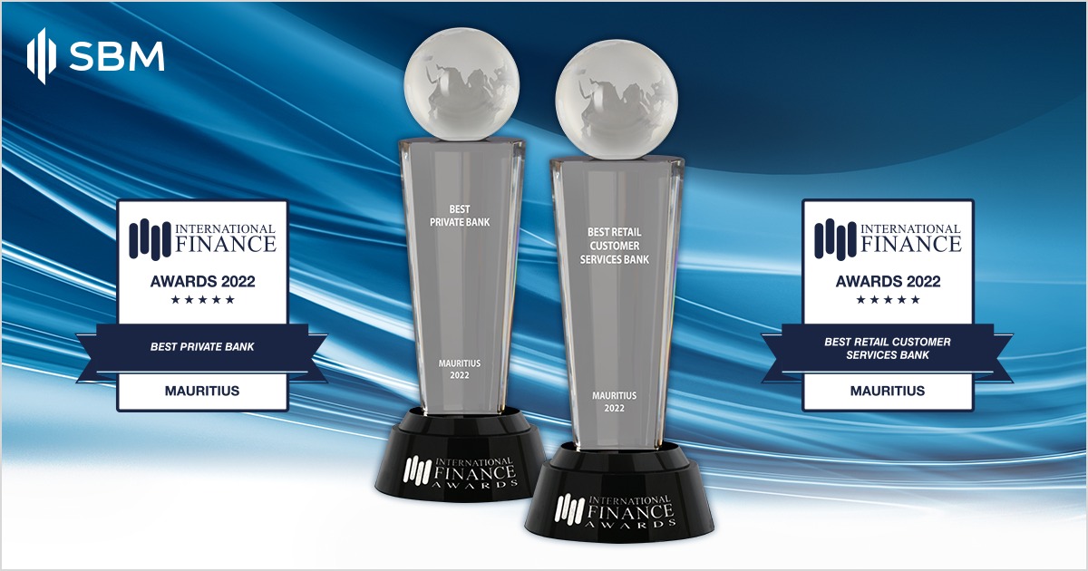 You are currently viewing International Finance Awards 2022: la SBM Bank (Mauritius) Ltd reçoit les trophées de ‘Best Private Bank’ et ‘Best Retail Customer Services Bank’