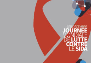 Read more about the article 1er décembre : Journée mondiale de lutte contre le sida